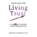 Truth About the Living Trust