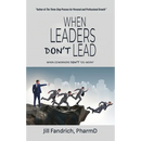 When Leaders Don't Lead; When Coworkers Don't "Co-Work"