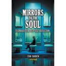 Mirrors to the Soul: Techniques for Deep Self-Reflection