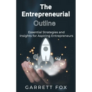 The Entrepreneurial Outline
