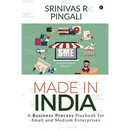 Made In India: A Business Process Playbook for Small and Medium Enterprises