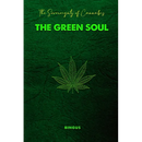 The Sovereignty of Cannabis The Green Soul