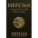Hefe 360 Universal Law and Divine Order