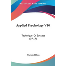 Applied Psychology V10: Technique Of Success (1914)