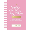 Grace, Not Perfection for Young Readers: Believing You're Enough in a World of Impossible Expectations