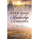 Life and Leadership Lessons: From Rural America to Corporate Executive