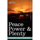 Peace Power & Plenty