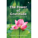 The Power of Gratitude: Rewiring and Rising with Gratitude