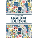5-Minute Gratitude Journal (Blue Cityscape with Pink Wildflowers): 6"x9" Guided Gratitude Journal with Five 1-Minute Daily Prompts, Motivational Quote