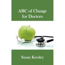 ABC of Change for Doctors