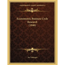 Econometric Business Cycle Research (1940)