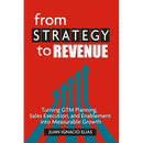 From Strategy to Revenue: Turning GTM Planning, Sales Execution and Enablement into Measurable Growth