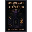 Dreamcraft of the Sleeper God