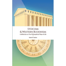Stoicism & Western Buddhism: A Reflection on Two Philosophical Ways of Life