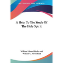 A Help To The Study Of The Holy Spirit