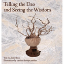 Telling the Dao and Seeing the Wisdom