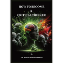 How to Become A Critical Thinker