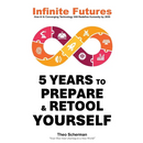 Infinite Futures: How Technology and Innovation will Redefine Humanity by 2030