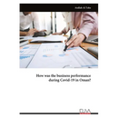 How was the business performance during Covid-19 in Oman?