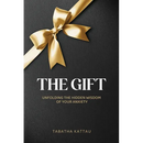 The Gift: Unfolding the Hidden Wisdom of Your Anxiety