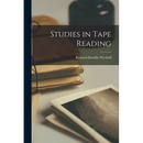 Studies in Tape Reading