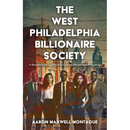 The West Philadelphia Billionaire Society