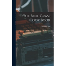 The Blue Grass Cook Book