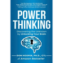 Power Thinking: Discovering the Unknown by Unlocking Your Brain