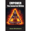 Empower the Immortal Within