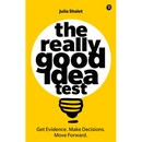The Really Good Idea Test