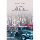 A Way of Life: Poor and Living to Excess