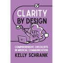 Clarity by Design: Comprehensive Checklists in Medical Communication
