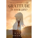 Why Is it Important to Have Gratitude in Your Life?